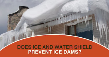 Does Ice and Water Shield Prevent Ice Dams?