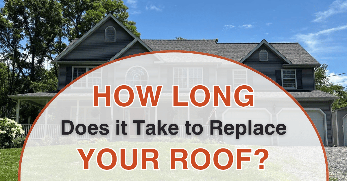 How long does it take to replace your roof? 