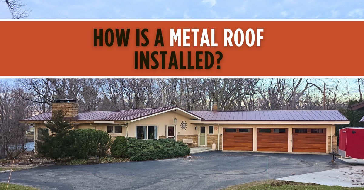 How Is a Metal Roof Installed A Homeowners Step-by-Step Guide for Indiana and Michigan