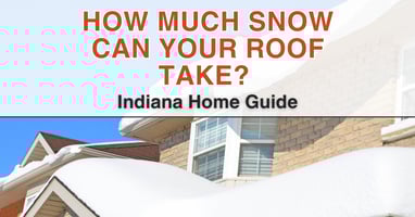 How Much Snow Can Your Roof Take? (Indiana Home Guide)
