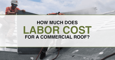 Labor cost for commercial roof 