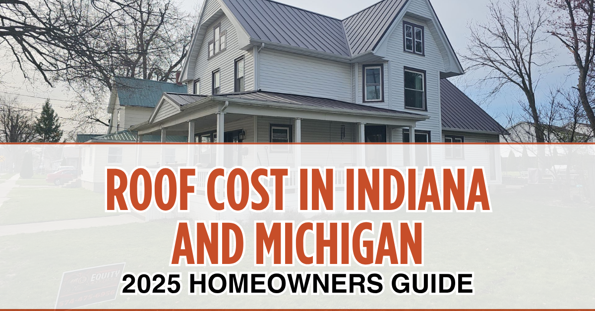 Roof cost in Indiana and Michigan