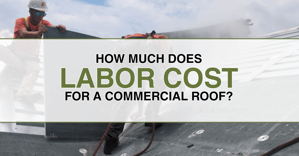 Labor cost for commercial roof 